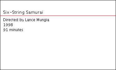 &ldquo;Six-String Samurai&rdquo; (Dir. Lance Mungia), 91 minutes (1998).