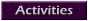 Activities