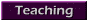 Teaching